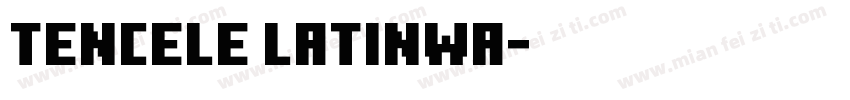 Tencele Latinwa字体转换